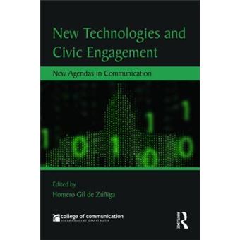 New Technologies and Civic Engagement - New Agendas in Communication - Paperback - 2014 - 1