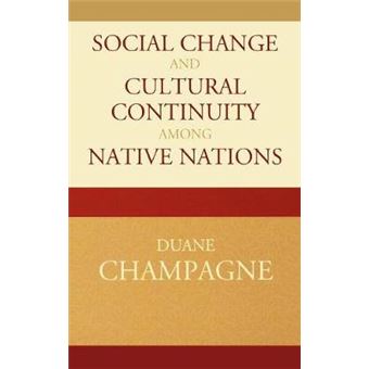 Social Change And Cultural Continuity Among Native Nations, Contemporary Native American Communities - 1