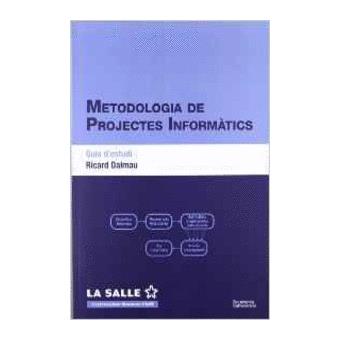 Metodologia de projectes informàtics. Guia d'estudi - 1