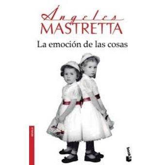 La Emoción De Las Cosas - 1