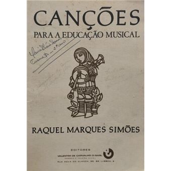 Canções para a educação musical. [4.ª edição] - 1