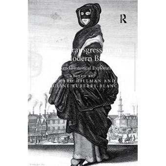 Female Transgression In Early Modern Britain Literary And Historical Explorations - 1