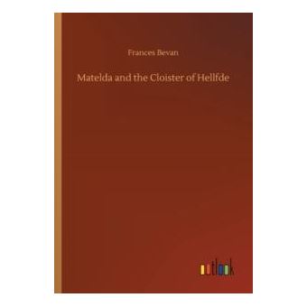 Matelda And The Cloister Of Hellfde - 1