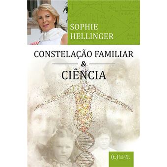 Constelação Familiar & Ciência - 1