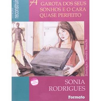 A Garota Dos Seus Sonhos E O Cara Quase Perfeito - Conforme Nova Ortografia - 1