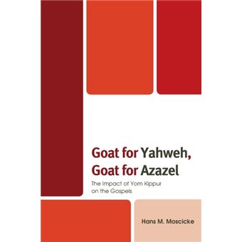 Goat For Yahweh Goat For Azazel - 1