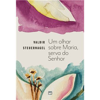 Um Olhar Sobre Maria, Serva Do Senhor - 1