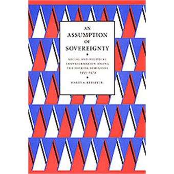 An Assumption Of Sovereignty, Indians Of The Southeast Series - 1