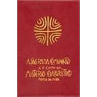 Sagrada Comunhao E O Culto Do Ministerio Eucaristico Fora da Missa, A - 1