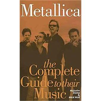 Metallica,  Complete Guide to the Music of - 1