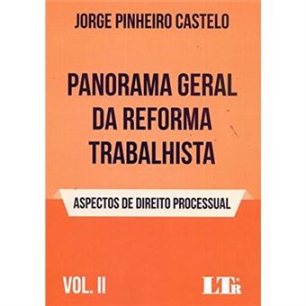 Panorama Geral Da Reforma Trabalhista: 2 - 1