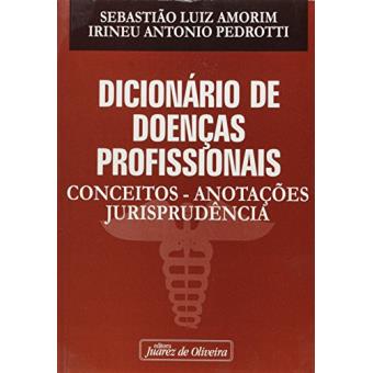 Dicionário de Doenças Profissionais - 1