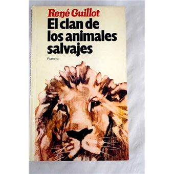 El clan de los animales salvajes | René Guillot - 1