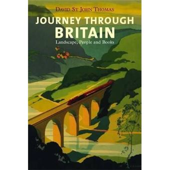 Journey Through Britain : Landscape, People and Books - 1