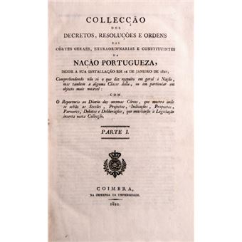 Collecção dos decretos, resoluções e ordens das côrtes geraes, - 1