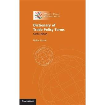 Dictionary Of Trade Policy Terms - 1