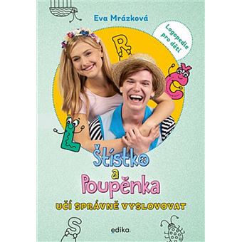 Štístko a Poupenka ucí správne vyslovovat | Eva Mrázková - 1