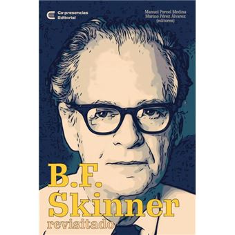 B.F. Skinner Revisitado - 1