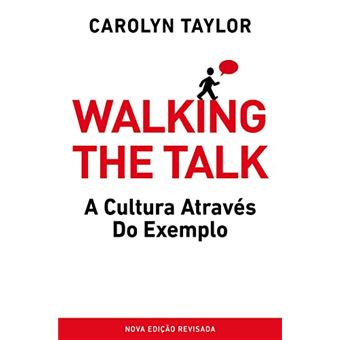 Walking The Talk: A Cultura Através Do Exemplo - 1