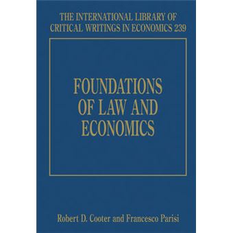 Foundations Of Law And Economics The International Library Of Critical Writings In Economics Series - 1