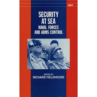 Security at Sea - Naval Forces and Arms Control - Hardback - 1990 - 1
