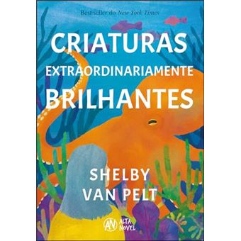 Criaturas Extraordinariamente Brilhantes - 1