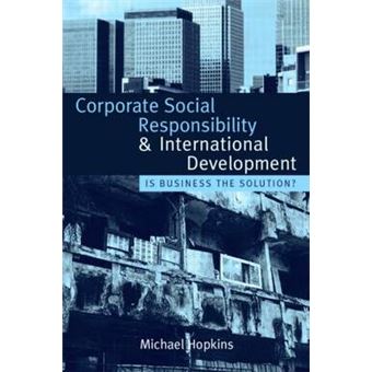 Corporate Social Responsibility and International Development - Is Business the Solution? - Paperback - 2008 - 1