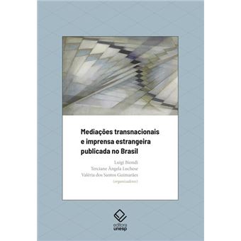 Mediações Transnacionais E Imprensa Estrangeira Publicada No Brasil - 1