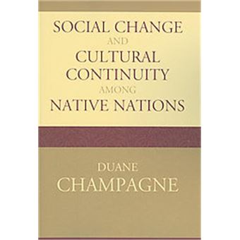Social Change And Cultural Continuity Among Native Nations, Contemporary Native American Communities - 1