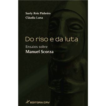 Do Riso E Da Luta - Ensaios Sobre Manuel Scorza - 1