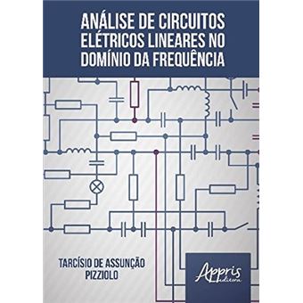 Análise De Circuitos Elétricos Lineares No Domínio Da Frequência - 1