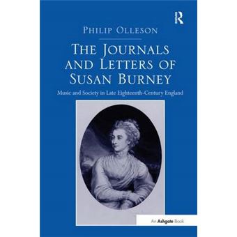 The Journals And Letters Of Susan Burney Music And Society In Late Eighteenthcentury England - 1
