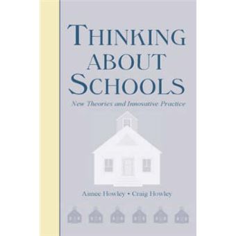 Thinking About Schools - New Theories and Innovative Practice - Paperback - 2006 - 1
