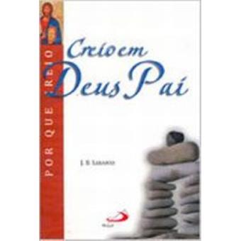 Creio Em Deus Pai - 1