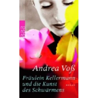 FrÃ¤ulein Kellermann und die Kunst des SchwÃ¤rmens - 1