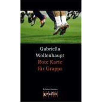 Rote Karte Für Grappa - 1