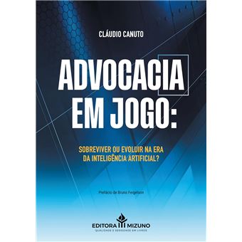Advocacia Em Jogo - Sobreviver Ou Evoluir Na Era Da Inteligência Artificial? - 1