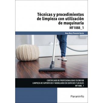 Técnicas Y Procedimientos De Limpieza Con Utilización De Maquinaria - 1