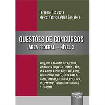 Questões De Concursos Área Federal. Nível 3. Advogado E Analistas Das Agências, Autarquias E Empresas Estatais - 1
