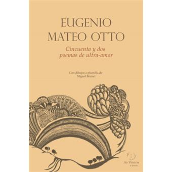 Cincuenta Y Dos Poemas De Ultra-Amor - 1