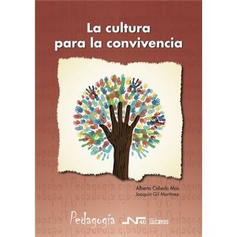 La cultura para la convivencia - 1