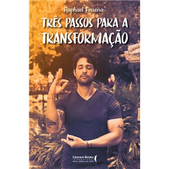 Três Passos Para A Transformação - 1