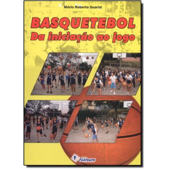 Basquetebol. Da Iniciação ao Jogo - 1