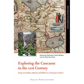 Exploring The Caucasus In The 21st Century - 1