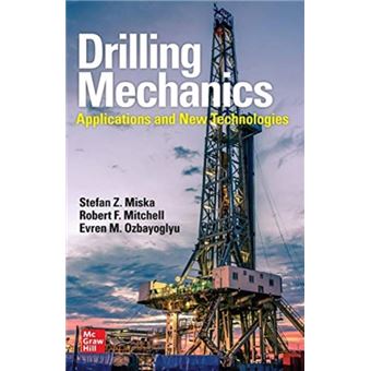 Drilling Mechanics Advanced Applications And Technology - 1