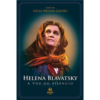 Helena Blavatsky, A Voz Do Silêncio - 1