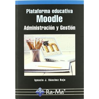 Plataforma educativa Moodle : administración y gestión - 1