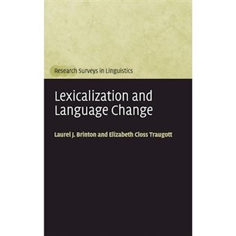 Lexicalization and Language Change - Hardback - 2005 - 1
