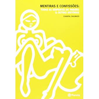 Mentiras E Confissões - Todas As Serpentes Do Paraiso & Outras Historias - 1