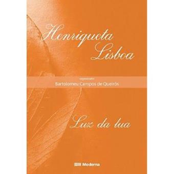 Henriqueta Lisboa. Luz Da Lua - 1